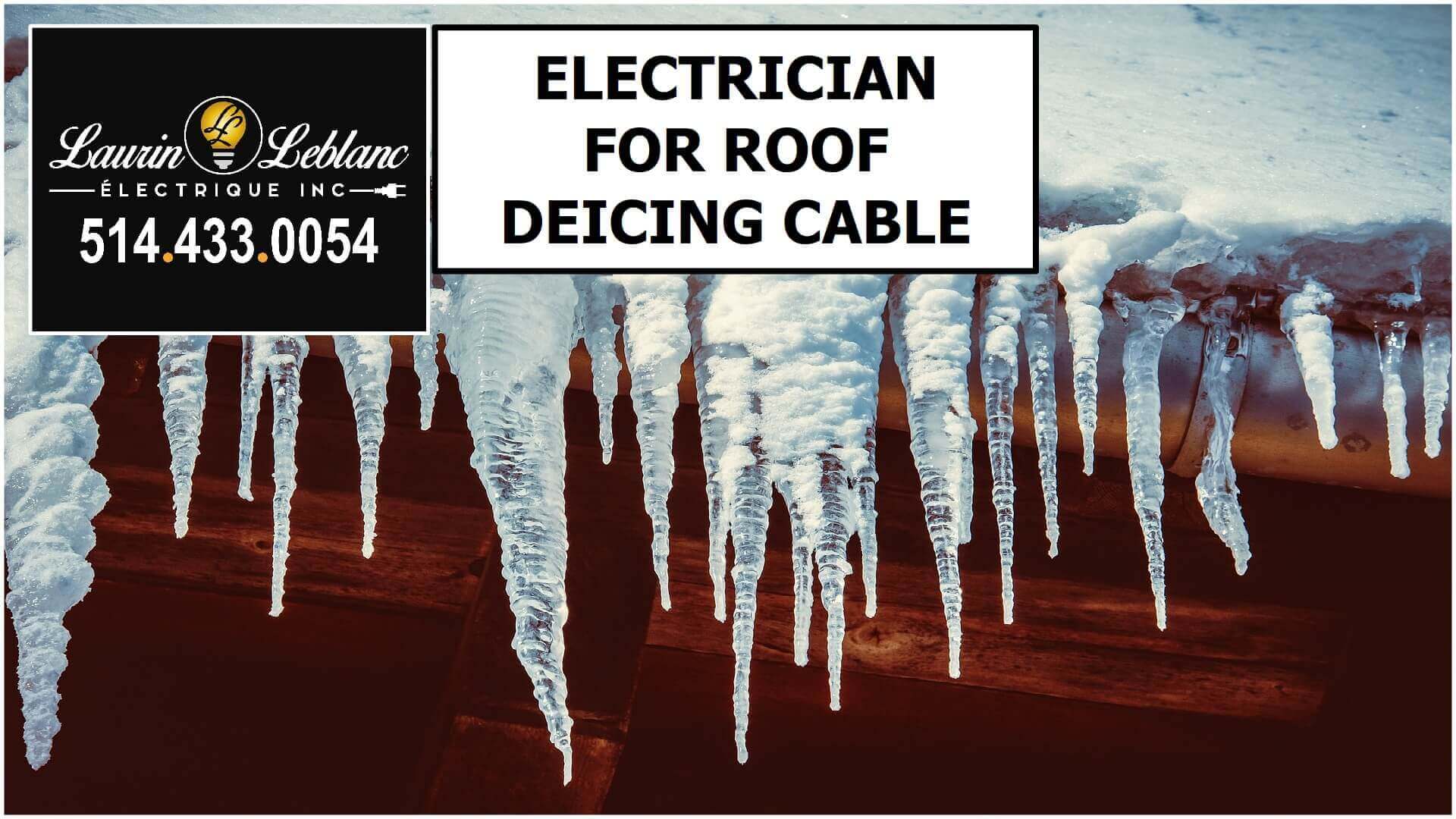 Heated Deicing Cables in Notre-Dame de l'île Perrot