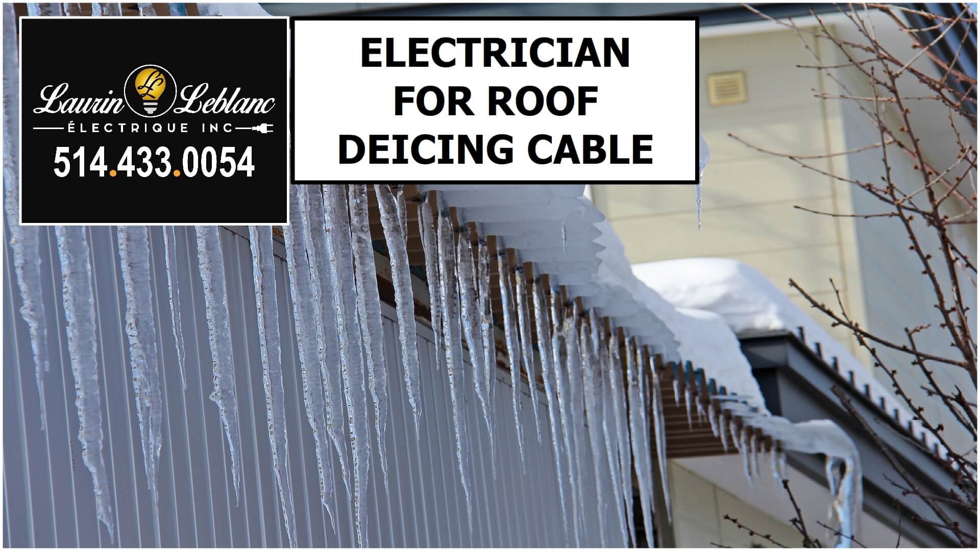 Heated Deicing Cables in St-Laurent