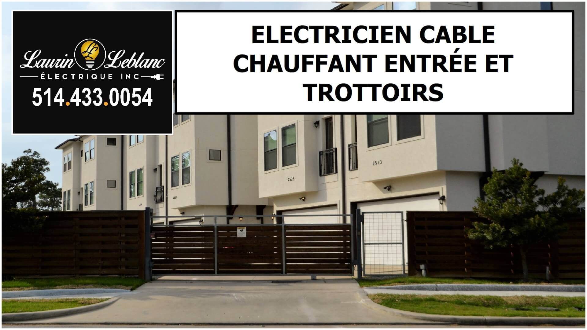 Installation cable chauffant à Laval
