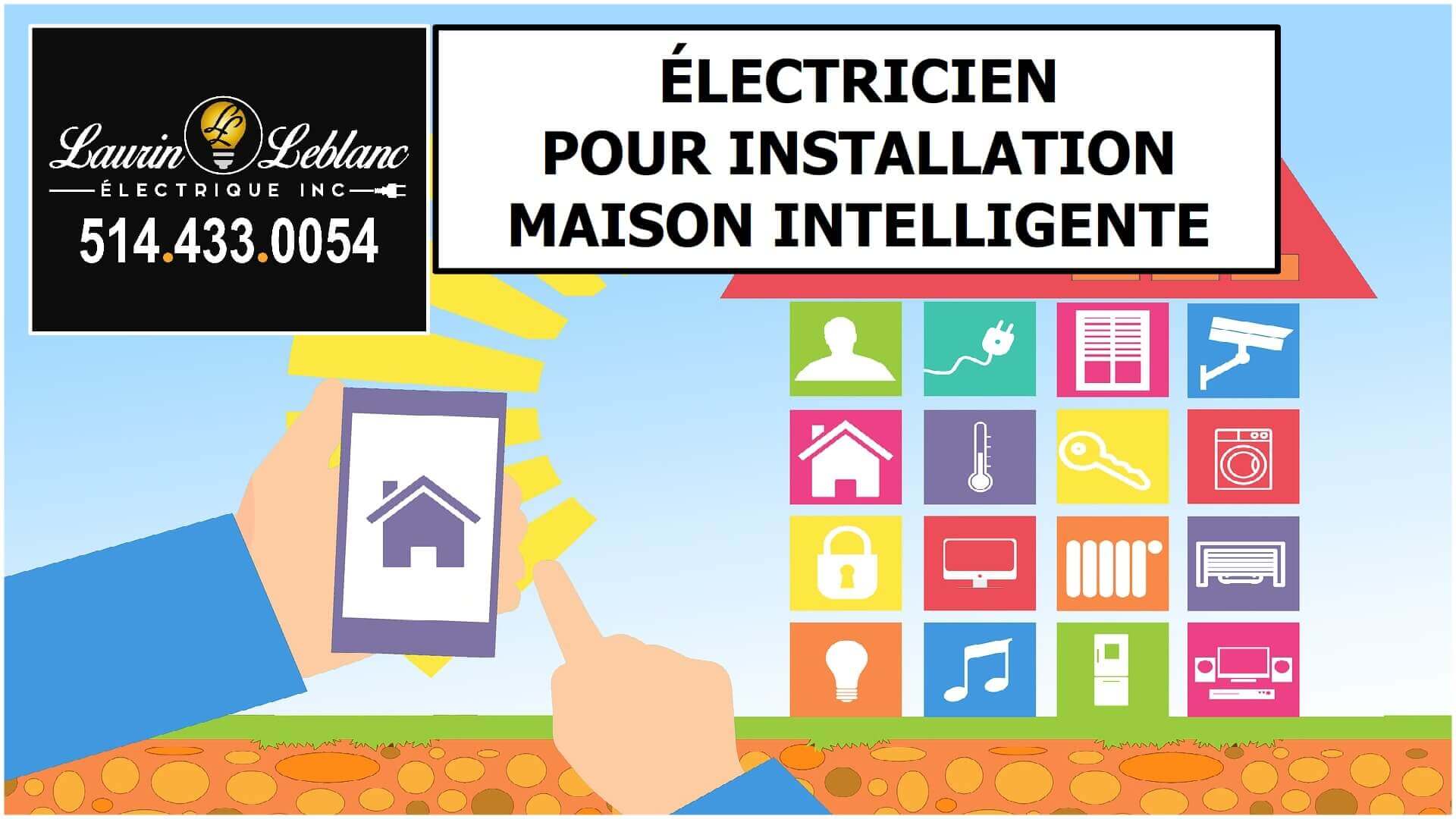Installation maison intelligente à Ile-Bizard