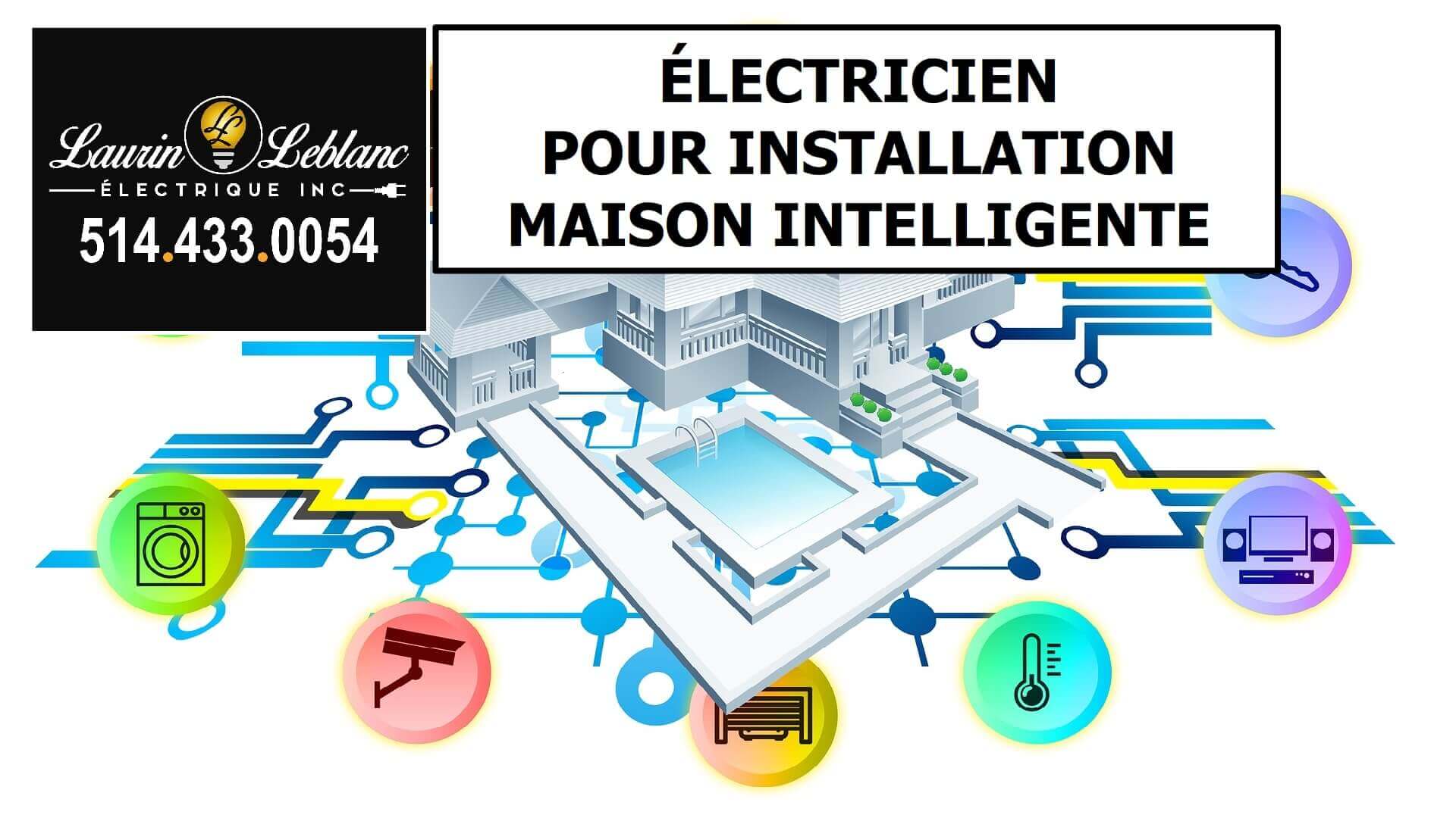 Installation maison intelligente à Rigaud