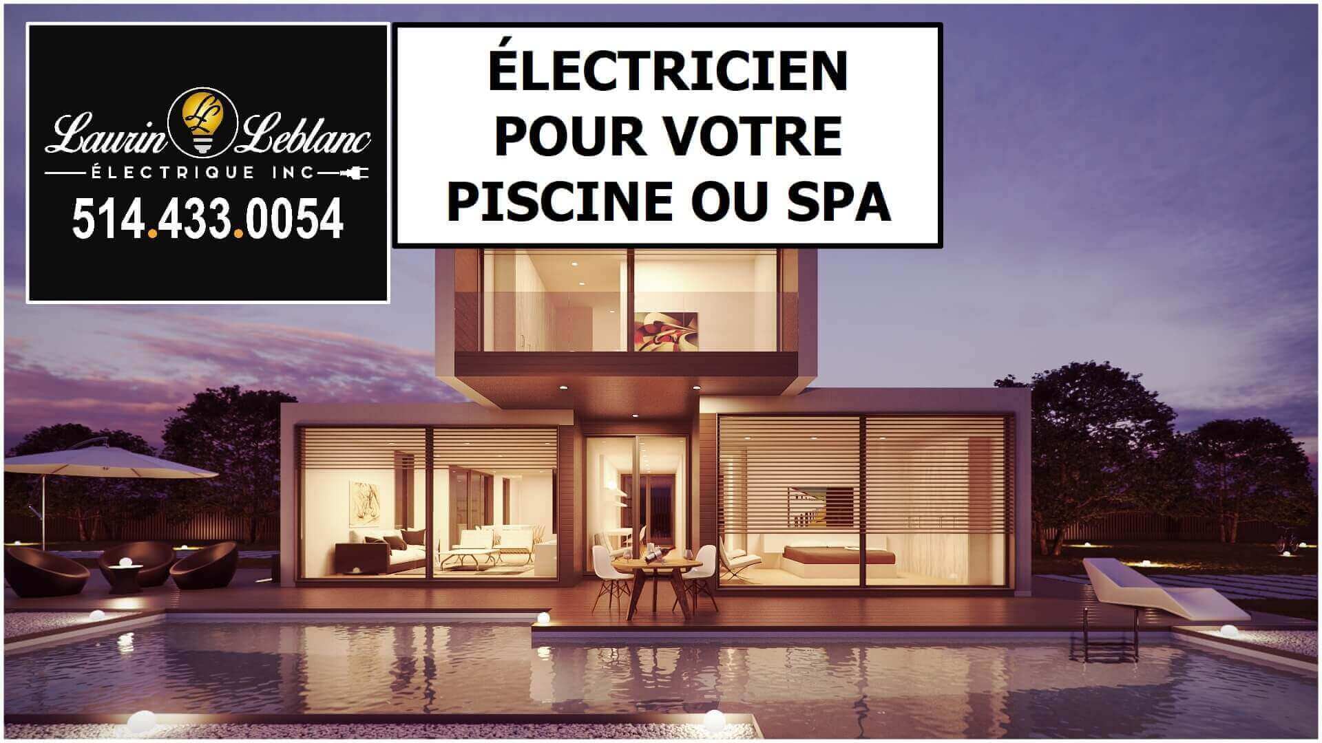 Électricien Piscine à Chomedey