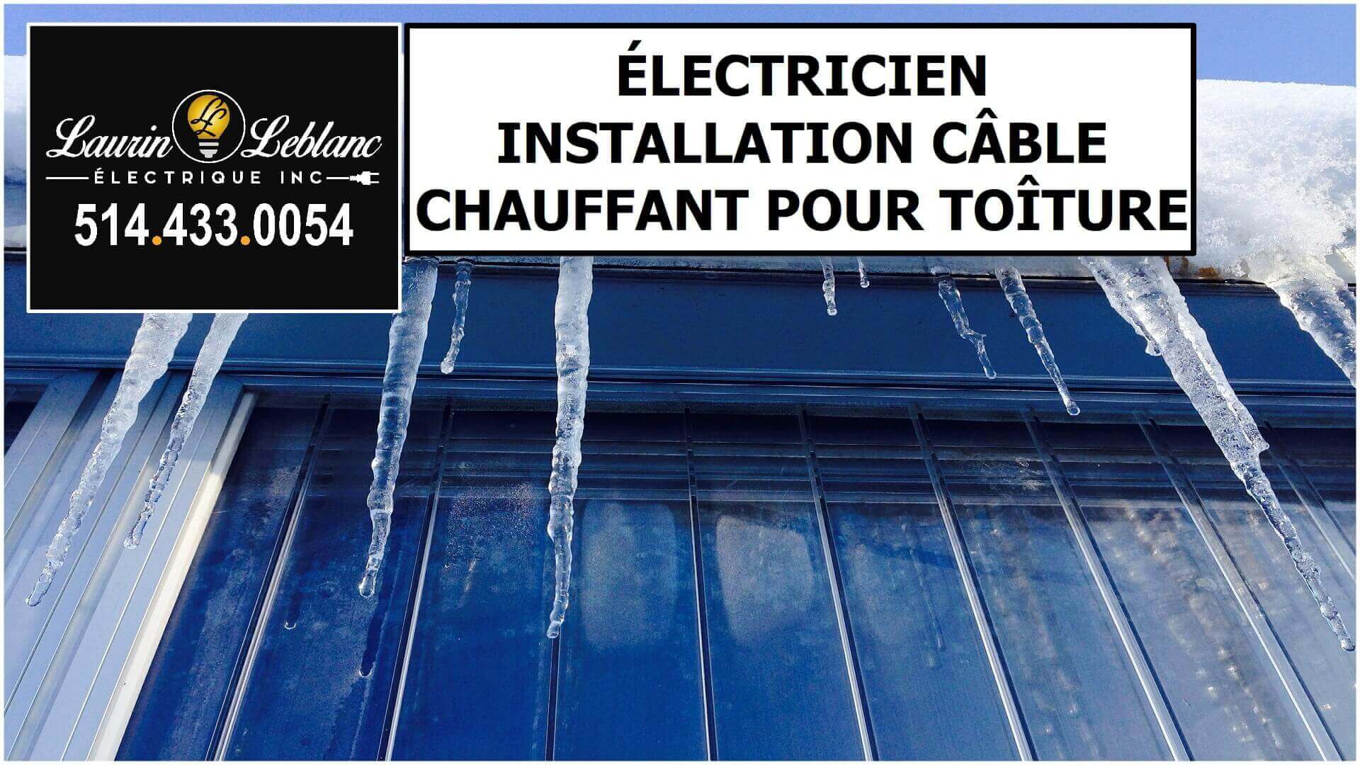 Installation Cable Chauffant Toit à Roxboro